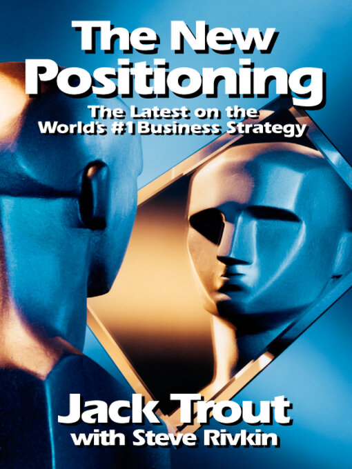Title details for The New Positioning by Jack Trout - Available
